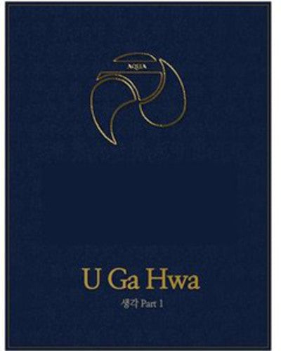 U Ga Hwa - Thought Part.1