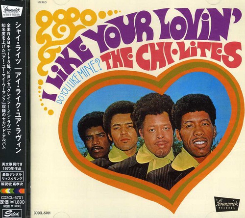 Chi-Lites - I Like Your Lovin
