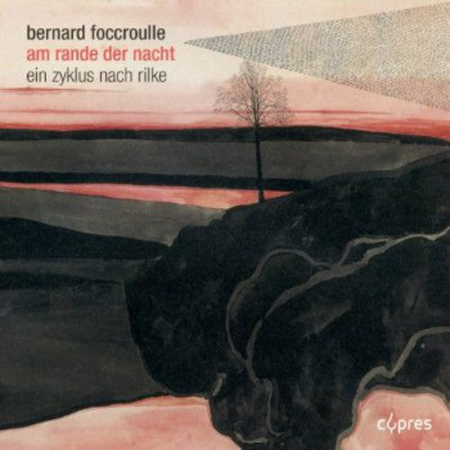 Foccroulle/ Liege Royal Philharmonic/ Deroyer - Am Rande Der Nacht