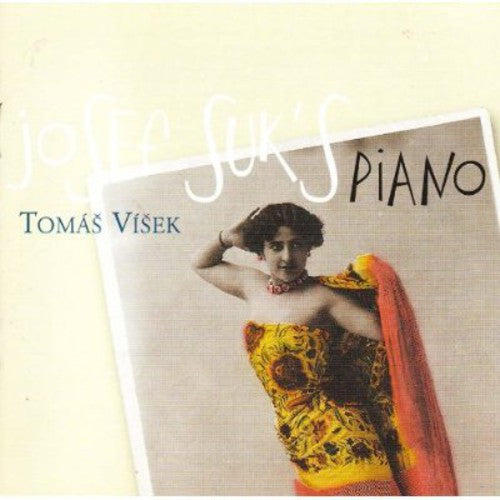 Suk/ Visek - Piano Music