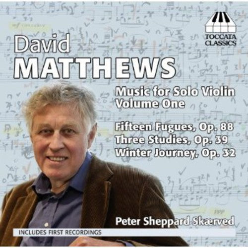 Matthews/ Peter Skaerved Sheppard - Music for Solo Violin 1