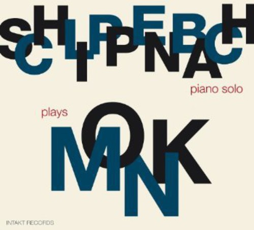 Alexander Schlippenbach - Schlippenbach Plays Monk