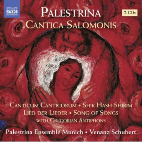Palestrina Ensemble Munich/ Schubert - Canticum Salomonis