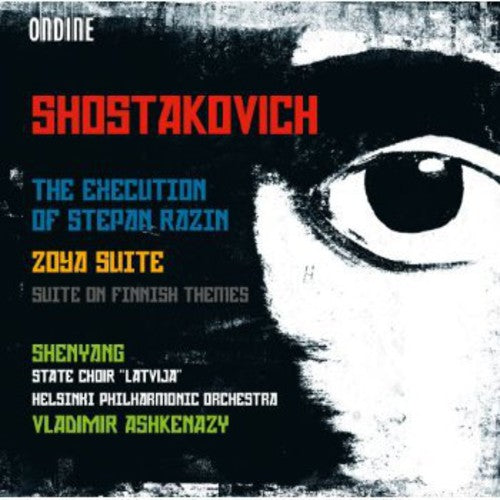 Shostakovich/ Shenyang/ State Choir Latvija - Execution of Stepan Razin / Zoya Suite