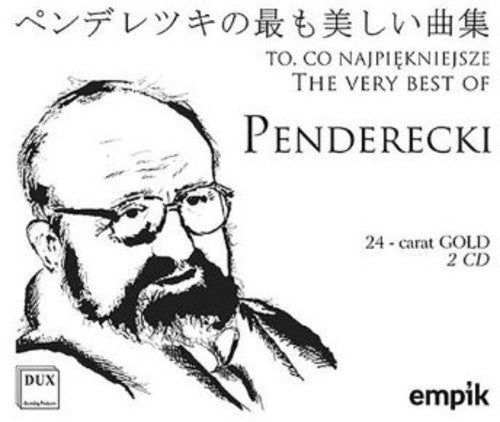 Penderecki/ Orkiestra Filharmonii Krakowskiej - Very Best of Penderecki