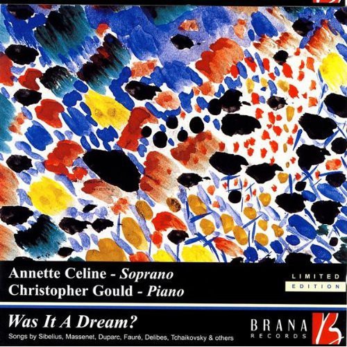 Sibelius/ Massenet/ Faure/ Celine/ Gould - Was It a Dream