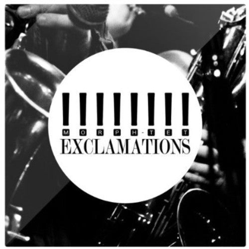 The Morph-Tet - Exclamations
