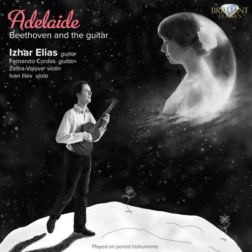 Elias/ Cordas Jr/ Valova/ Iliev - Adelaide: Beethoven & the Guitar