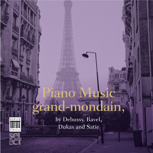 Debussy/ Ravel/ Dukas - Piano Music Grand-Mondain
