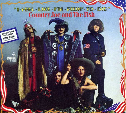 Country Joe & the Fish - I Feel Like I'm Fixin to Die