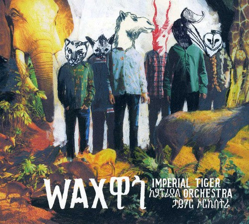 Imperial Tiger Orchestra - Wax