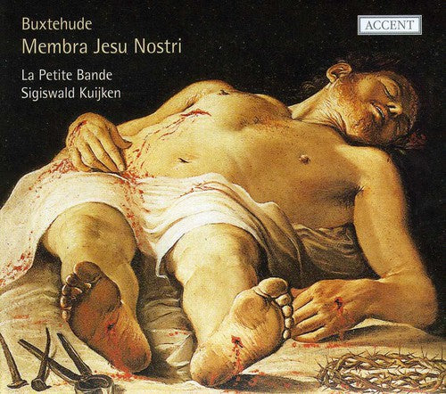 Sigiswald Kuijken - Membra Jesu Nostri