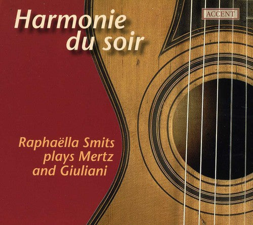 Mertz/ Giuliani/ Smits - Harmonie Du Soir