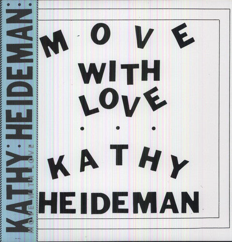 Kathy Heideman - Move with Love