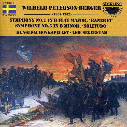 Peterson-Berger/ Segerstam/ Royal Orch Stockholm - Symphonies 1 & 5