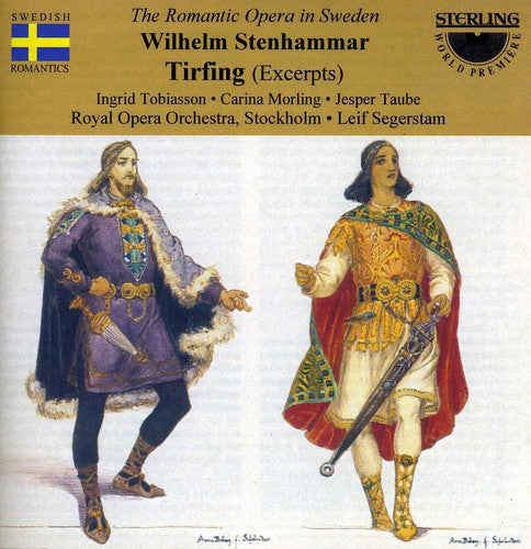 Stenhammar/ Tobiasson/ Stockholm Opera - Tirfing Excerpts