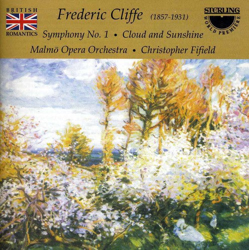 Cliffe/ Fifield/ Malmo Opera Orchestra - Symphony 1 in C minor / Orchestral Picture