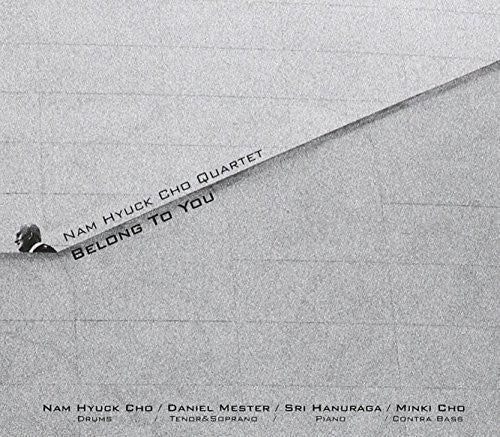 Cho Hyuck Nam Quartet - Belong to You