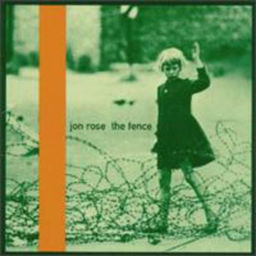Jon Rose - Fence