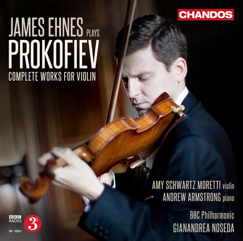 Prokofiev/ Ehnes/ BBC Philharmonic/ Noseda - Complete Works for Violin