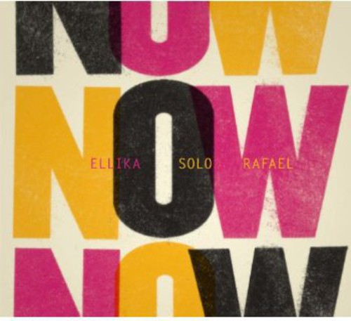 Ellika-Solo-Rafael - Now