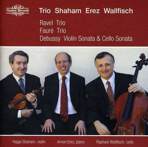 Ravel/ Shaham/ Erez/ Wallfisch - French Piano Trios