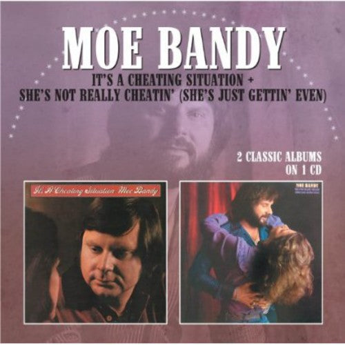 Moe Bandy - It's a Cheating Situation / She's Not Really