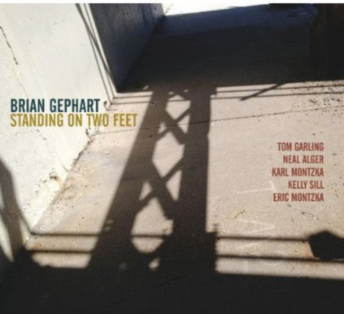 Brian Gephart - Standing on Two Feet