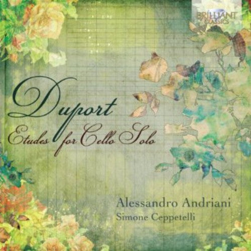 Duport/ Andriani/ Ceppetelli - Etudes for Cello Solo