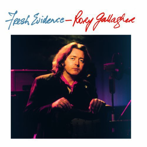 Rory Gallagher - Fresh Evidence