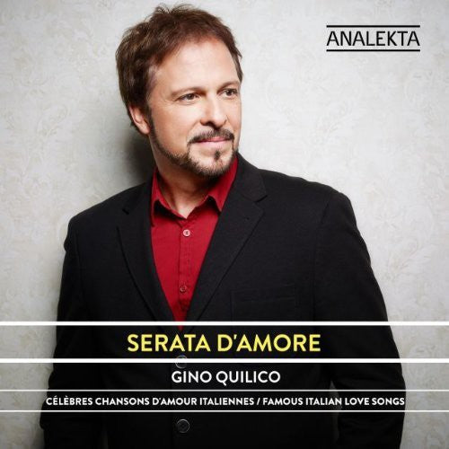 Gino Quilico - Serata D'amore: Famous Italian Love Songs