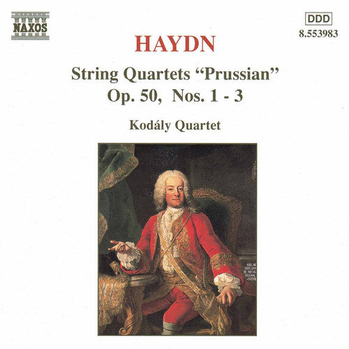Kodály Quartet - String Quartets Prussian Op 50 1-3
