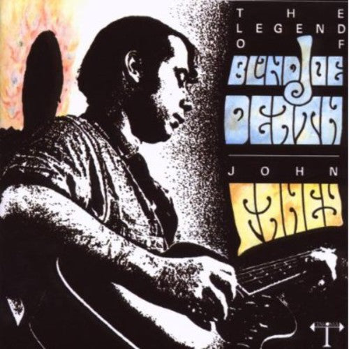 John Fahey - Legend of Blind Joe Death