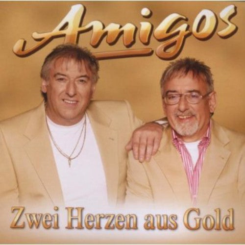 Amigos - Zwei Herzen Aus Gold