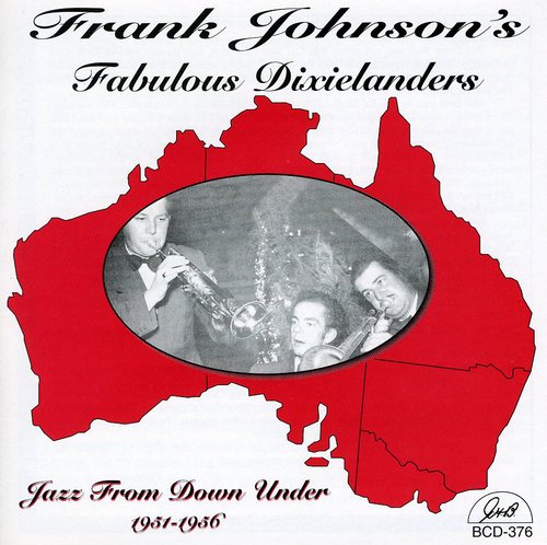 Frank Johnson Fabulous Dixiela - Jazz from Down Under
