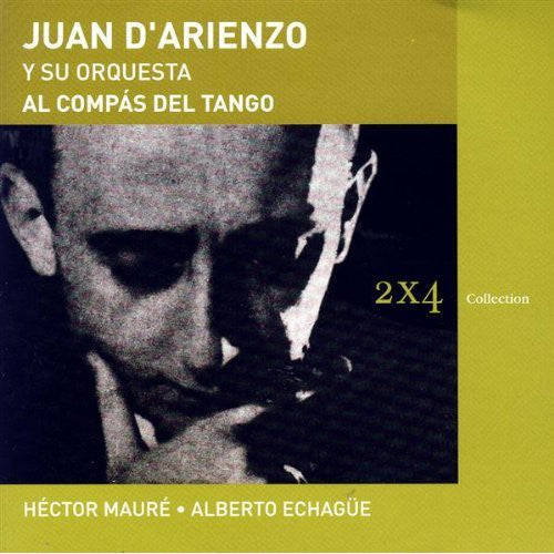 Juan D'Arienzo - Al Compas Del Tango