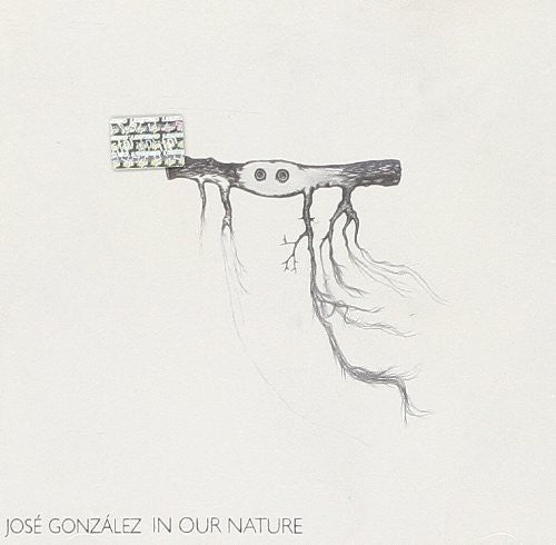 Jose Gonzalez - In Our Nature