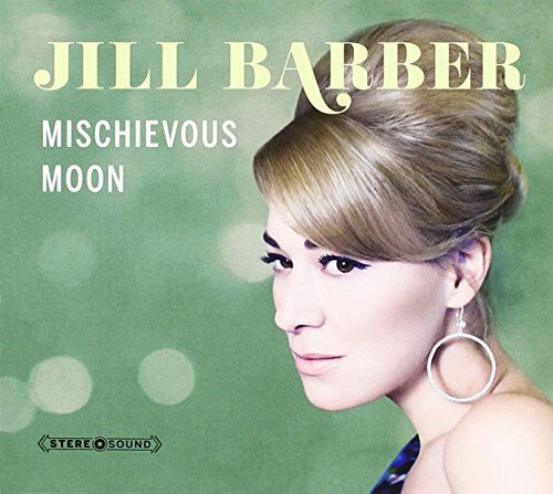 Jill Barber - Mischievous Moon