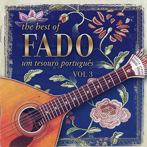 Best of Fado: Um Tesouro 3/ Various - Best of Fado: Um Tesouro 3 / Various