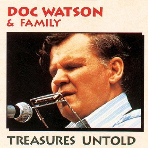 Doc Watson - Treasures Untold