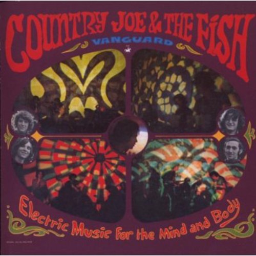 Country Joe & the Fish - Electric Music for the Mind & Body