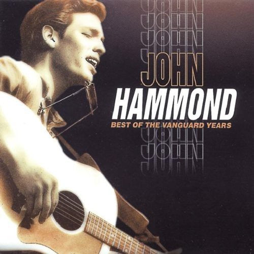 John Hammond - Best of the Vanguard Years