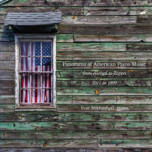 Yvar Mikhashoff - Panorama of American Piano Music