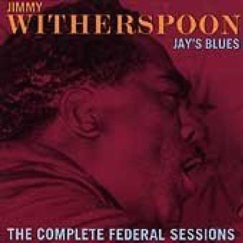 Jimmy Witherspoon - Jay's Blues