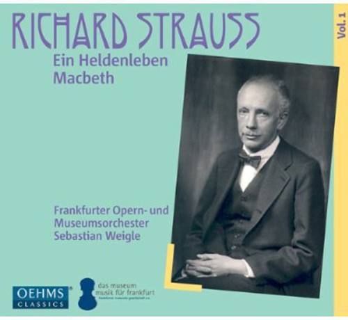 Strauss/ Frankfurt Museum Orchestra/ Weigle - Ein Heldenleben / MacBeth