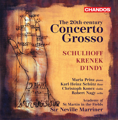 D'Indy/ Schutz/ Academy of st Martin in Fields - 20th-Century Concerto Grosso