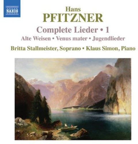 Pfitzner/ Britta Stallmeister/ Simon - Complete Lieder 1