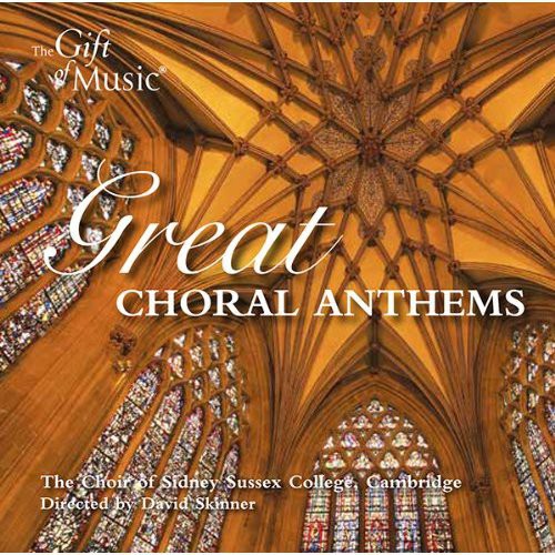 Parry/ Choir of Sidney Sussex College Cambridge - Great Choral Anthems