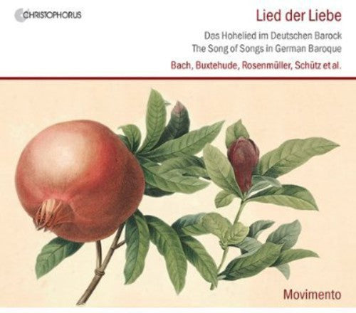 Hammerschmidt/ Buxtehude/ Rosenmueller - Lied Der Liebe: Song of Songs in German Baroque