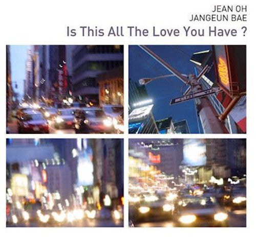 Bae Jangeun / Oh Jean - Is This All the Love You Have